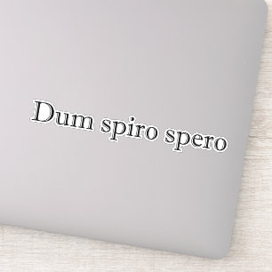 dum spiro spero aufkleber