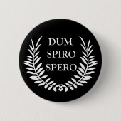 dum spiro spero button (Vorderseite)