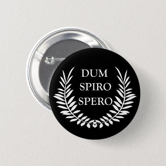 dum spiro spero button (Vorne & Hinten)