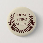 dum spiro spero button (Vorderseite)
