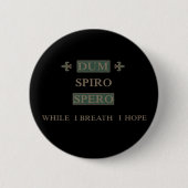 dum spiro spero button (Vorderseite)
