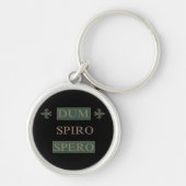 dum spiro spero, latin Phrase Schlüsselanhänger (Vorne)