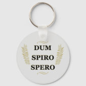dum spiro spero, latin Phrase Schlüsselanhänger (Vorderseite)