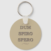 dum spiro spero, latin Phrase Schlüsselanhänger (Vorderseite)