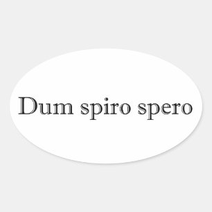 dum spiro spero ovaler aufkleber