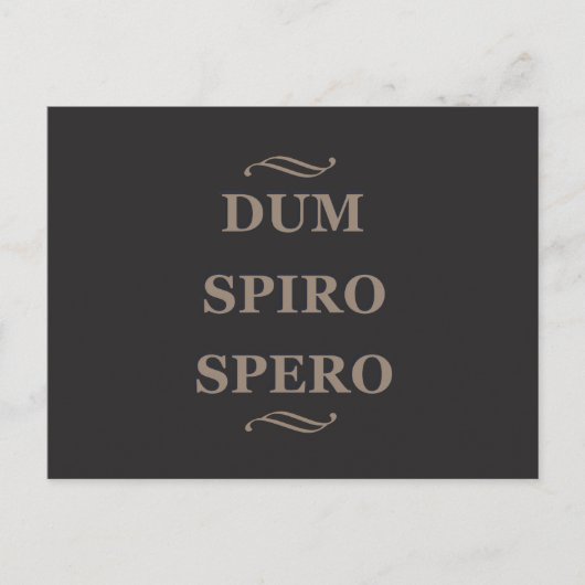 Dum spiro spero postkarte (Vorderseite)