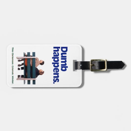 Dumb | Dumb Happens Gepäckanhänger (Vorderseite horizontal)