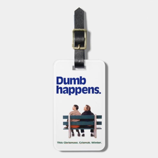 Dumb | Dumb Happens Gepäckanhänger (Vorderseite vertikal)