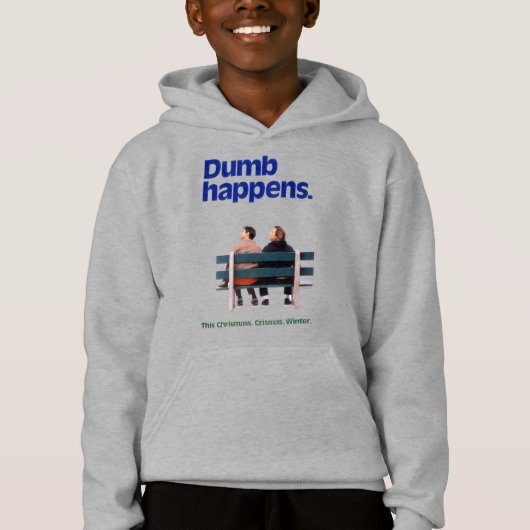 Dumb | Dumb Happens Hoodie (Vorderseite)