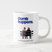 Dumb | Dumb Happens Jumbo-Tasse (Rechts)