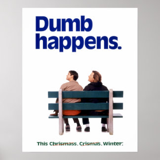 Dumb | Dumb Happens Poster