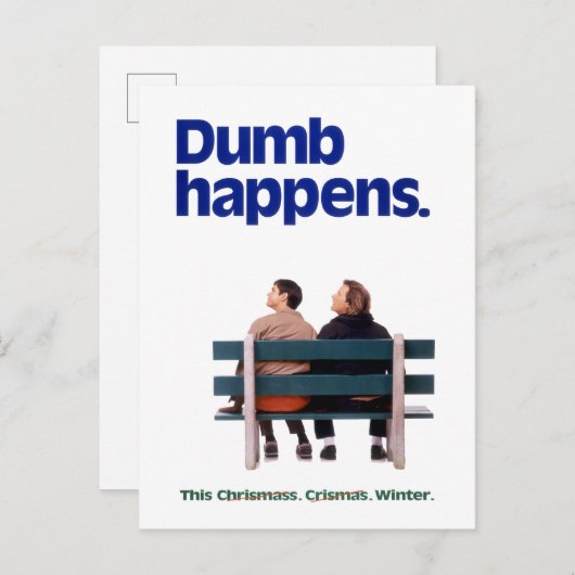 Dumb | Dumb Happens Postkarte (Vorne/Hinten)