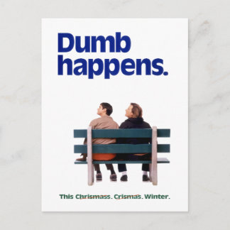 Dumb | Dumb Happens Postkarte