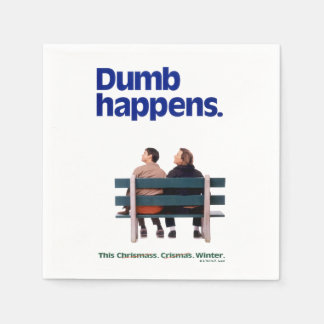 Dumb | Dumb Happens Serviette