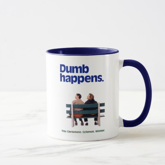 Dumb | Dumb Happens Tasse (Rechts)