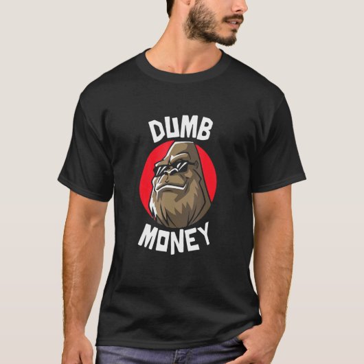 Dumb Money T-Shirt (Vorderseite)