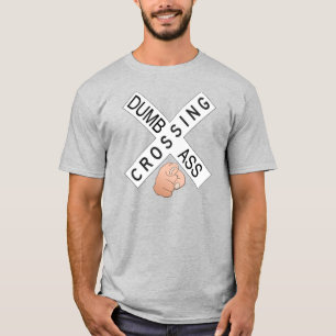 Dumb Person überquert für hellfarbenen T - Shirt