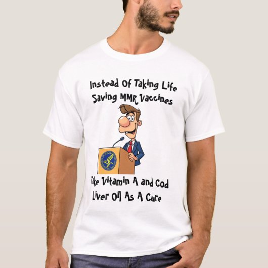 Dumb RFK Jr. Nehmen Sie MMR-Impfstoffe an T-Shirt (Vorderseite)