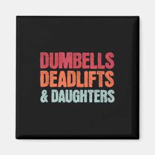 Dumbells Totzwiebeln Töchter, Funny Vathers Day G Magnet