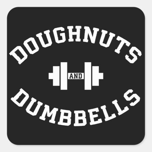 Dumbells und Doughnut - Funny Gym Workout Quadratischer Aufkleber (Vorderseite)
