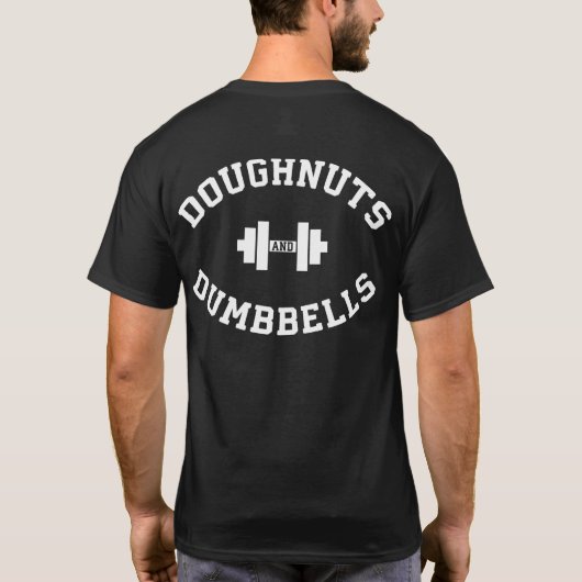 Dumbells und Doughnut - Funny Gym Workout T-Shirt (Rückseite)
