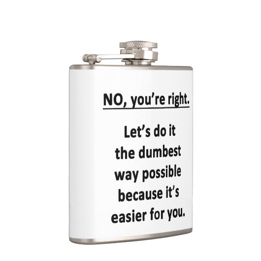 Dumbest Way Flachmann (Rechts)