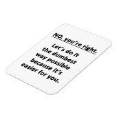 Dumbest Way Magnet (Linke Seite)