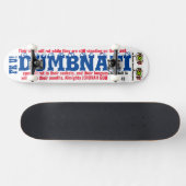 DUMBNATI JMT Skateboard (Horizontal)