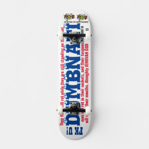 DUMBNATI JMT Skateboard