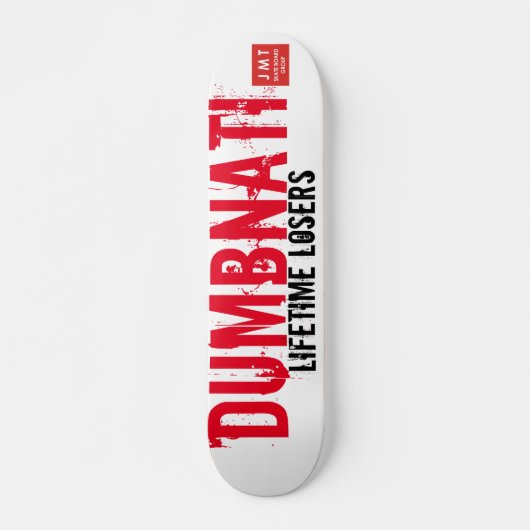 DUMBNATI Skateboard, 7¾ Zoll Deck Skateboard (Vorne)