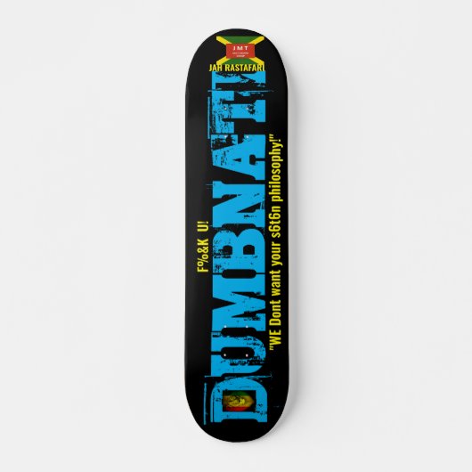 DUMBNATI Skateboard, 7¾ Zoll Deck Skateboard (Vorne)