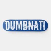 DUMBNATI/TST-Skateboard Skateboard (Horizontal)
