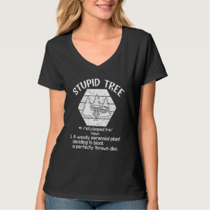 Dumm Baum Definition Disc Golf 1 T-Shirt