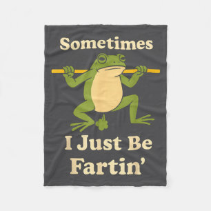 Dumm manchmal Frosch Furzen ich nur Fleecedecke