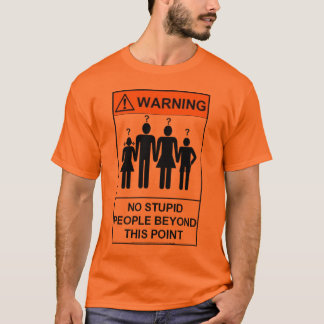dumm T-Shirt