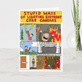 Dumm Ways of Lighting Birthday Cakes 2 Card Karte