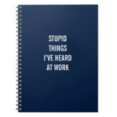 Dumme Dinge, die ich bei der Arbeit im Notebook ge Notizblock (Vorderseite)