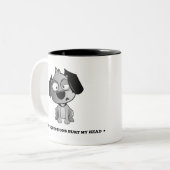 "Dumme Fragen verletzten meinen Haupt" Flaum-Hund Zweifarbige Tasse (Vorderseite Links)