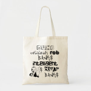 dumme Kriminelle rauben Banken intelligente ONES . Tragetasche