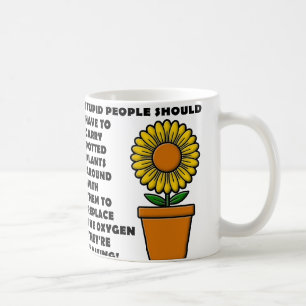 Dumme Leute Pflanzen Lustiger Kaffeebecher Kaffeetasse