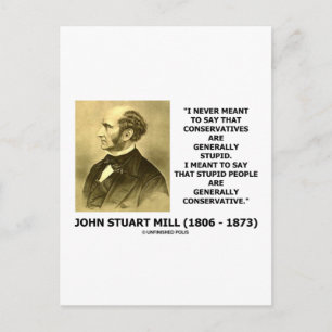 Dumme Menschen sind im Allgemeinen konservativ Postkarte