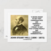 Dumme Menschen sind im Allgemeinen konservativ Postkarte (Vorne/Hinten)