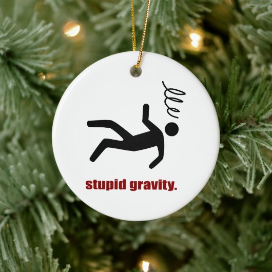 Dumme Schwerkraft - Lustiger Stuntman Draufgänger Keramikornament (Baum)