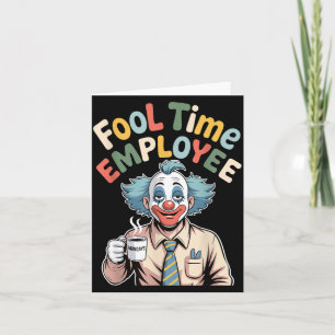Dummer Angestellter Lustiger Clown Büro Humor Arbe Karte