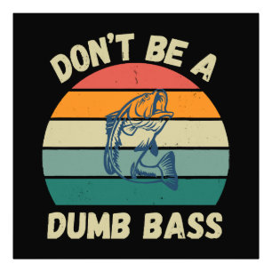 Dummer Bass Fotodruck