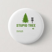 dummer Baum Button (Vorderseite)