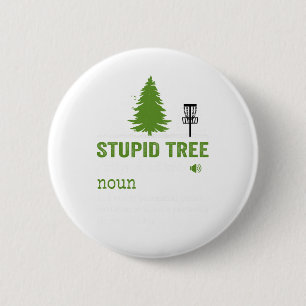 dummer Baum Button