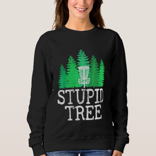 Dummer Baum Disc Golf Disc Golfer Spieler Grafik Sweatshirt (Vorderseite)
