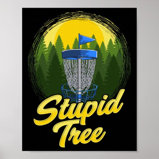 Dummer Baum Disc Golf Lustiger Frisbee Golf Disc S Poster (Vorne)