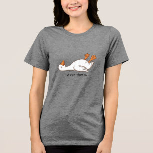 Dummer Gänse-Diva Down Lustige Gans  Tri-Blend Shirt